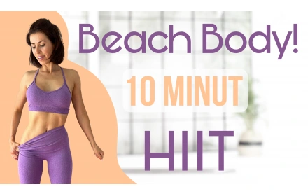 HIIT Beach Body - 10 minut